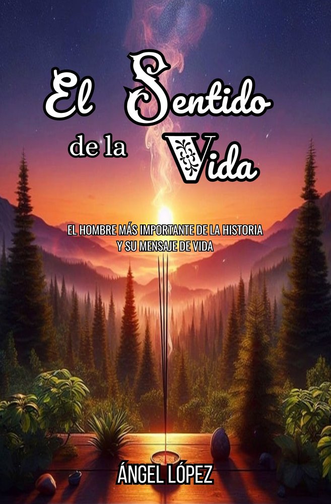 El Sentido de la Vida-Lopez Angel