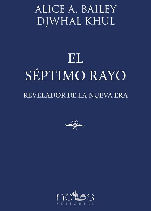 El Septimo Rayo-Bailey Alice