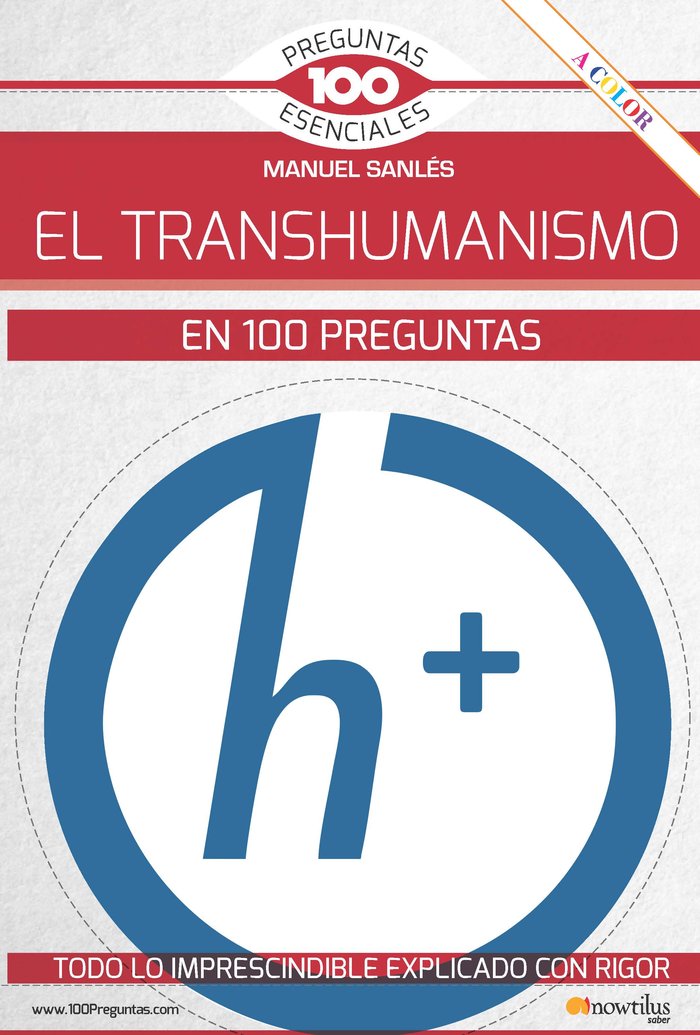 El Transhumanismo En 100 Preguntas-Sanlés Olivares Manuel