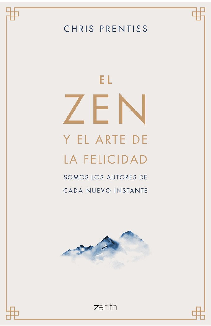 El Zen y el Arte de la Felicidad-Prentiss Chris