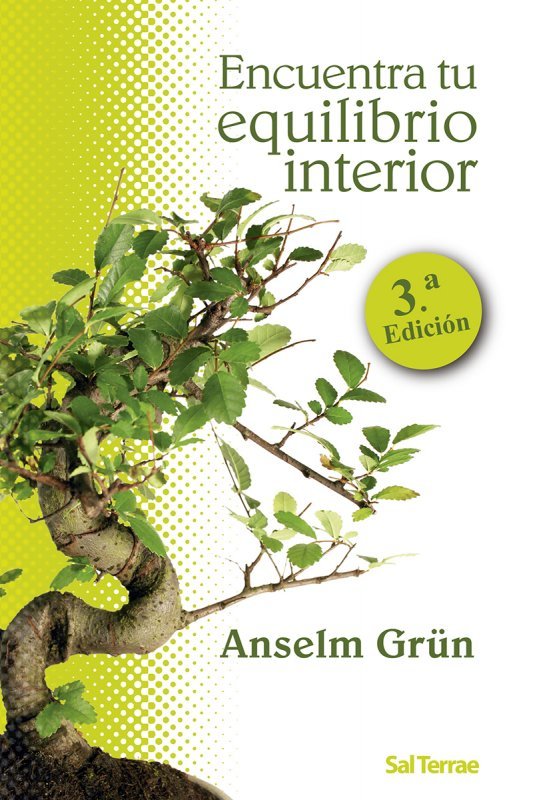 Encuentra Tu Equilibrio Interior-Grün Anselm