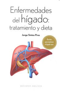 Enfermedades Del Higado Tratamiento y Dieta-Sintes Pros Jorge