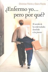 Enfermo Yo Pero por Que-Flèche Christian