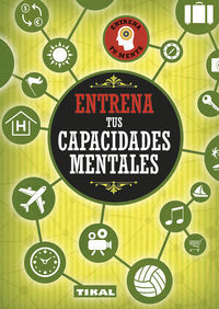 Entrena Tus Capacidades Mentales-Varios Autores