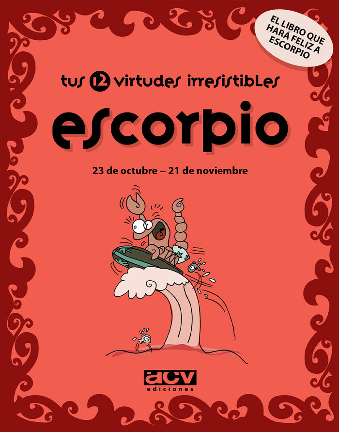 Escorpio Tus 12 Virtudes Irresistibles-Rosés Collado Laia