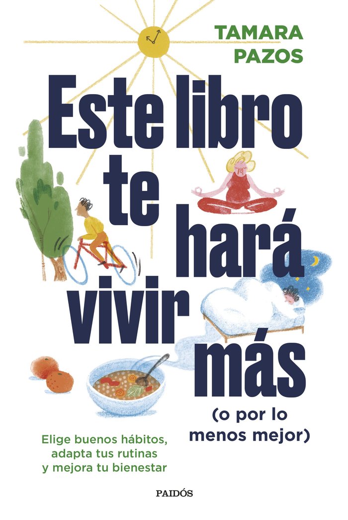 Este Libro Te Hara Vivir Mas o por Lo Menos Mejor-Tamara Pazos