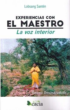 Experiencias con el Maestro. la Voz Interior-Albert Martín Vicente