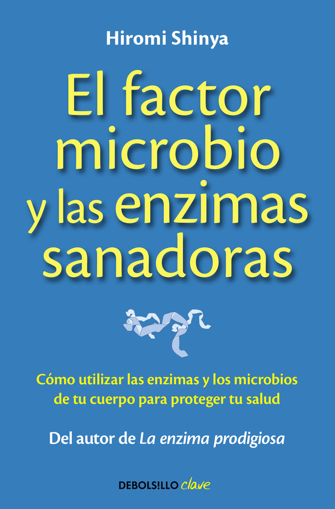 Factor Microbio y las Enzimas Sanadoras el-Shinya Hiromi