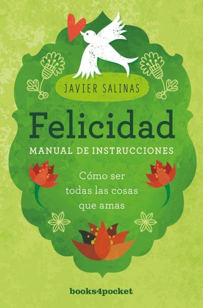 Felicidad Manual de Instrucciones-Salinas Javier