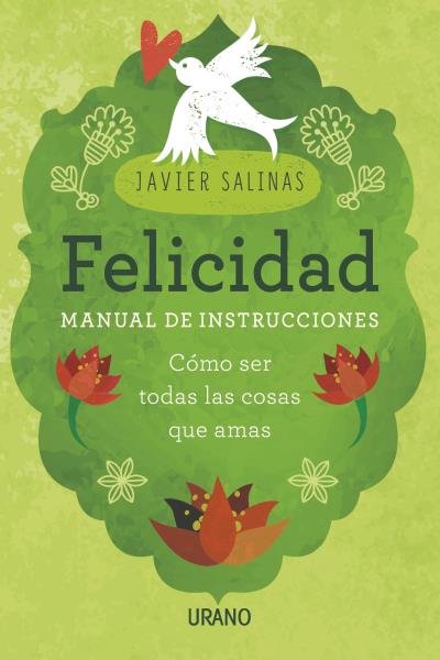 Felicidad Manual de Instrucciones-Salinas Javier