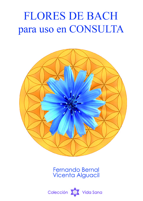 Flores de Bach para Uso En Consulta - Encuadernacion Wire-o-Alguacil Bonilla Vicenta