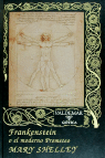 Frankenstein o el Moderno Prometeo-Shelley Mary