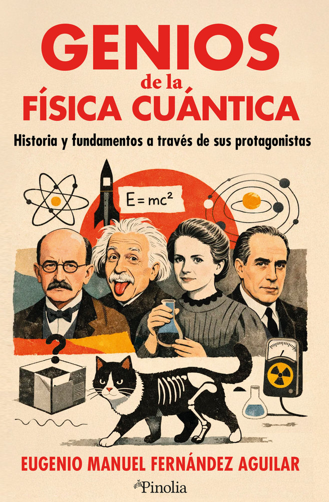 Genios de la Fisica Cuantica-Fernandez Aguilar Eugenio