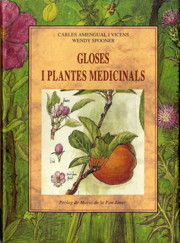 Gloses y Plantes Medicinals-Amengual i Vicens Carles : Spooner Wendy
