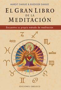 Gran Libro de la Meditacion-Dahlke Margit : Dahlke Rudiger