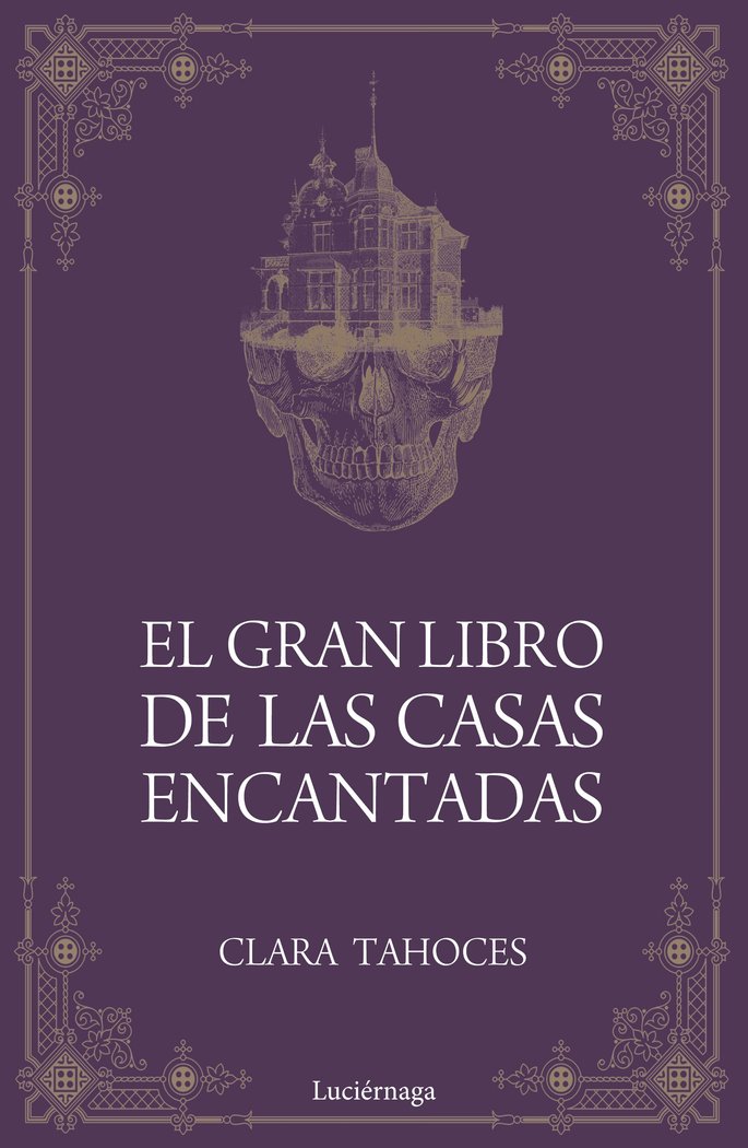 Gran Libro de las Casas Encantadas el-Tahoces Clara
