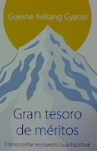 Gran Tesoro de Meritos-Gueshe Kelsang Gyatso Rimpoché