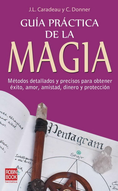 Guia Practica de la Magia-Caradeau Jean-luc