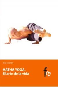 Hatha Yoga el Arte de la Vida-Gleb Loginov
