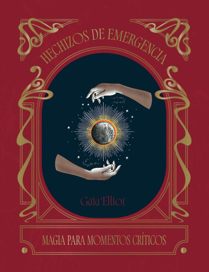Hechizos de Emergencia-Elliot Gaia