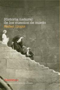 Historia Natural de los Cuentos de Miedo-Llopis Rafael
