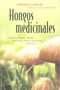 Hongos Medicinales-Llargués Truyols Josefina
