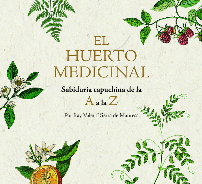 Huerto Medicinal el-Serra i Fornell Fray Valentí