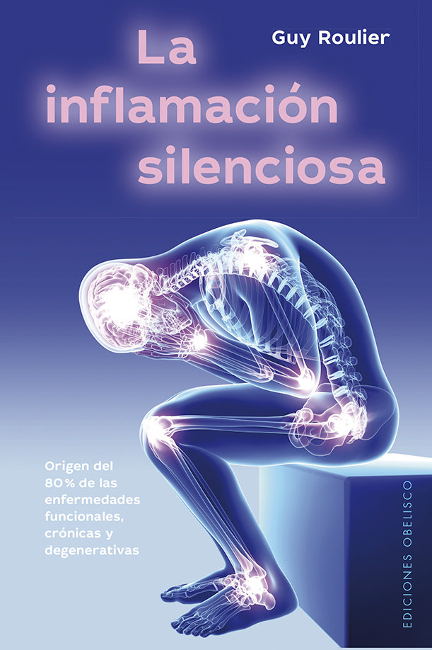 Inflamacion Silenciosa la-Roulier Guy