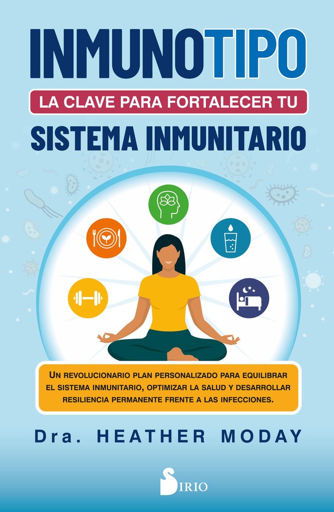 Inmunotipo: la Clave para Fortalecer Tu Sistema Inmunitario.-Moday Dra. Heather