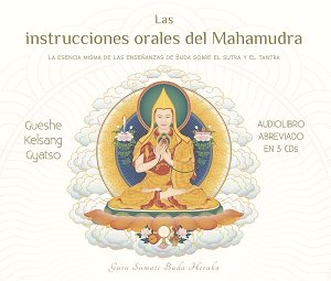 Instrucciones Orales Del Mahamudra las-Gueshe Kelsang Gyatso