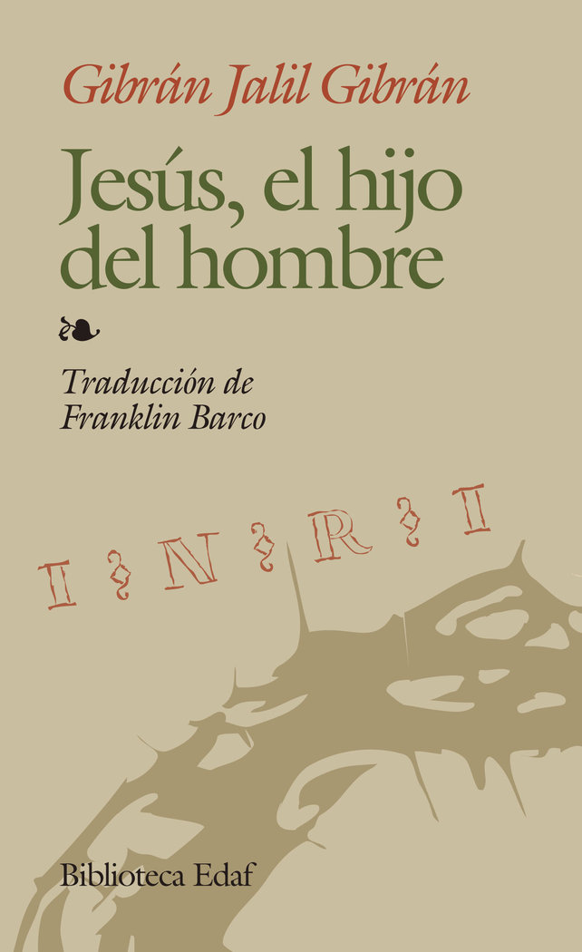 Jesus el Hijo Del Hombre-Jalil Gibrán Gibrán