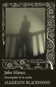 John Silence Investigador de Lo Oculto-Blackwood Algernon
