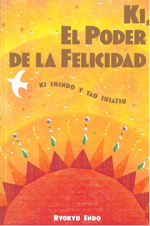 Ki el Poder de la Felicidad-Endo Ryokyu
