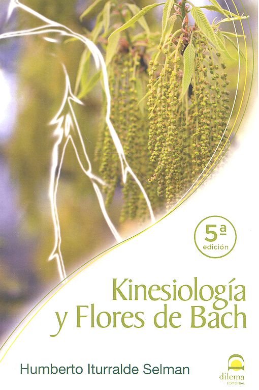 Kinesiologia y Flores de Bach-Iturralde Selman Humberto