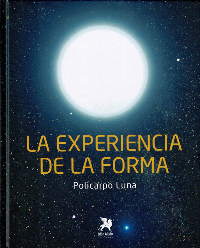 La Experiencia de la Forma-Luna Policarpo