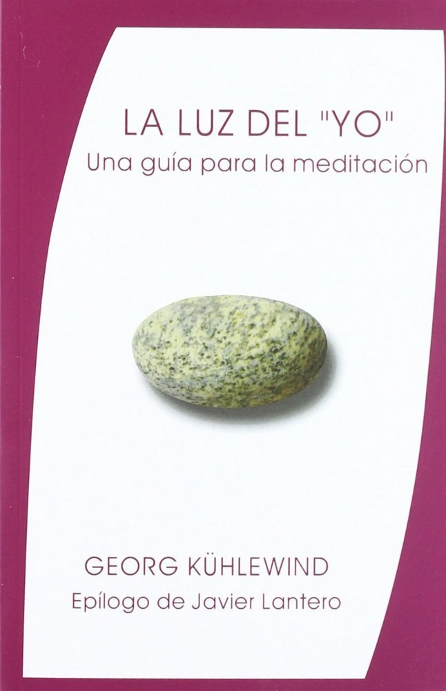 La Luz Del Yo-Kühlewind Georg