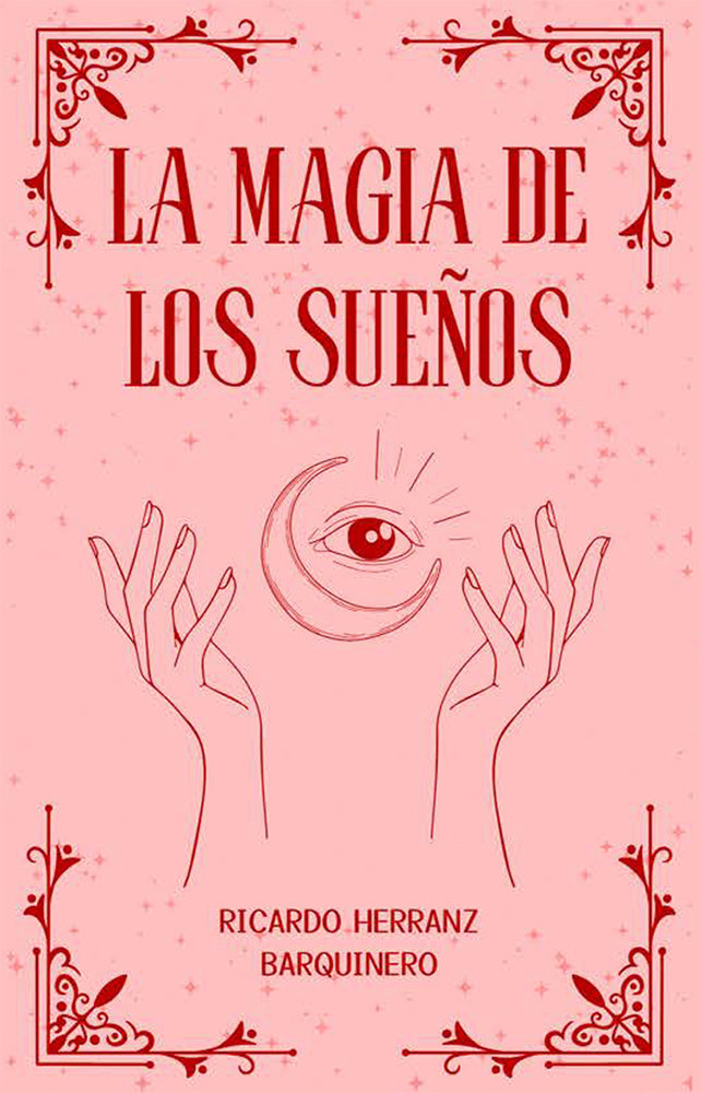 La Magia de los Sueños-Herranz Barquinero Ricardo