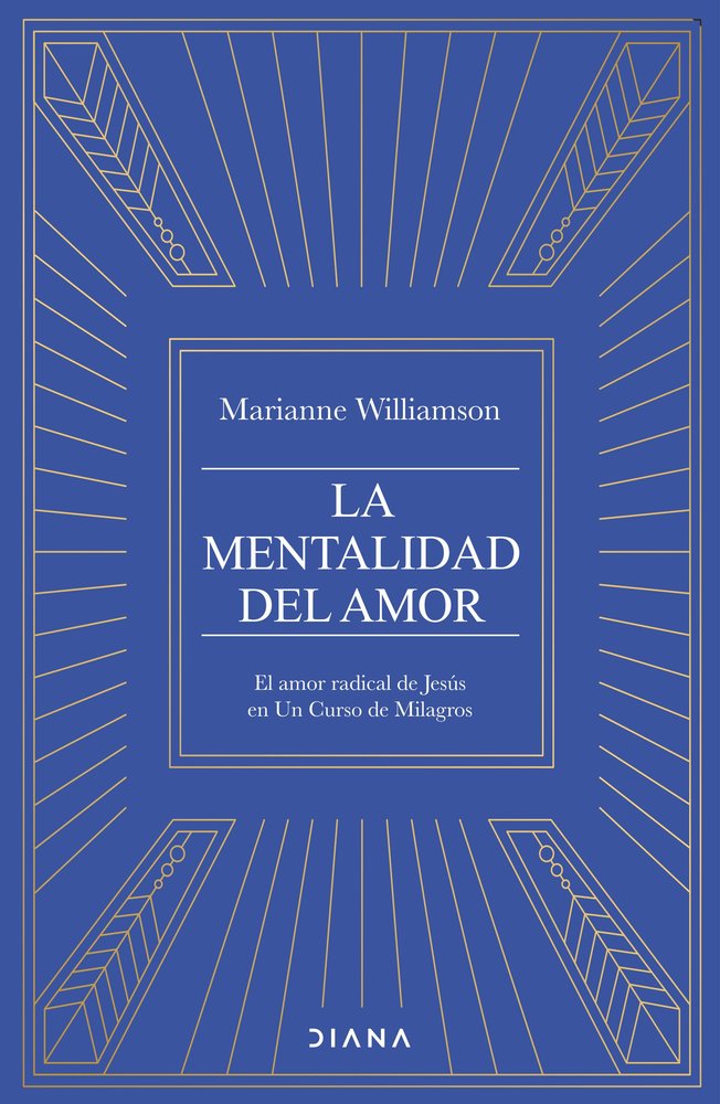 La Mentalidad Del Amor-Marianne Williamson