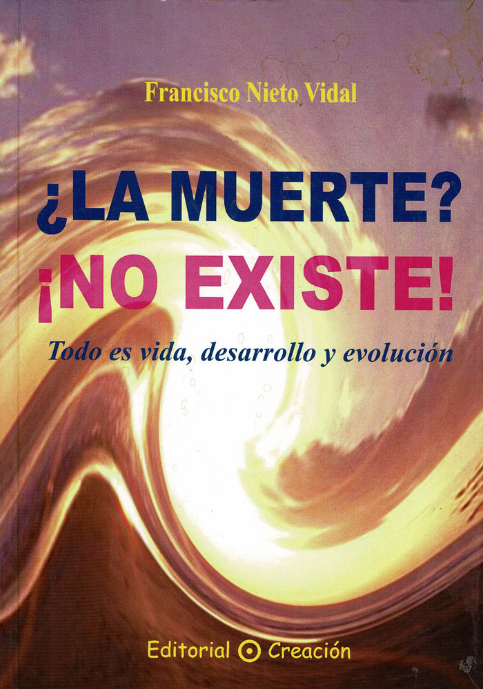 La Muerte no Existe-Nieto Vidal Francisco
