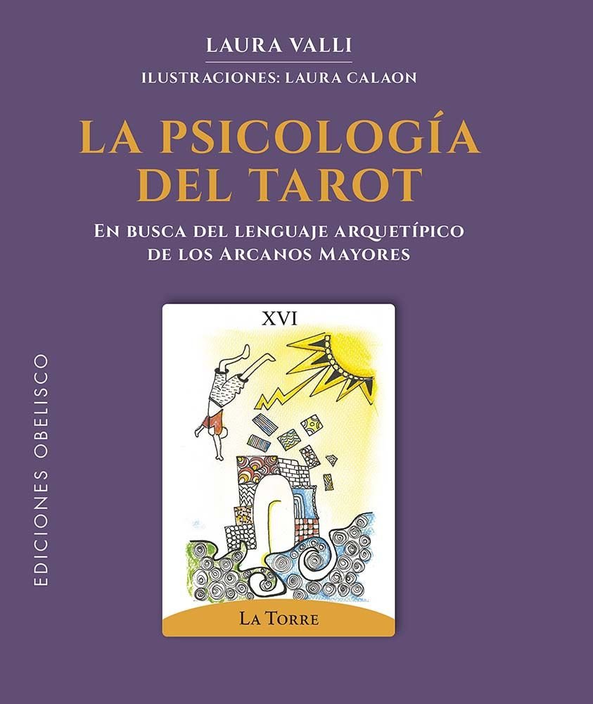 La Psicologia Del Tarot-Valli Laura