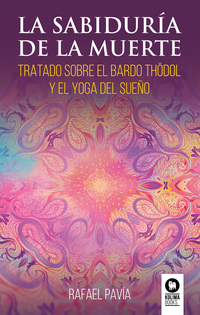 La Sabiduria de la Muerte-Pavía Rafael