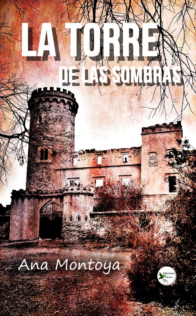 La Torre de las Sombras-Montoya Ana