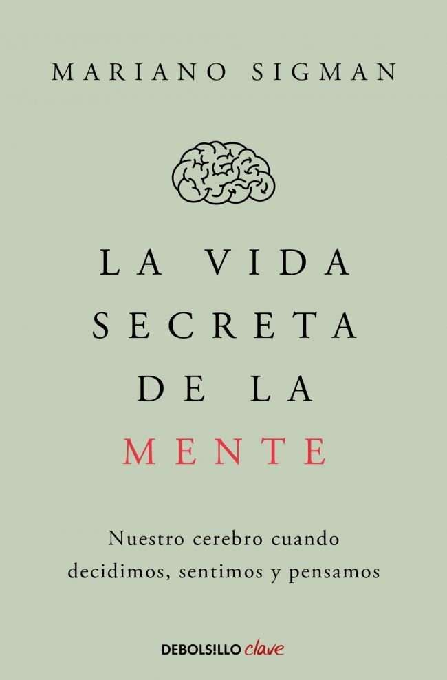 La Vida Secreta de la Mente-Sigman Mariano