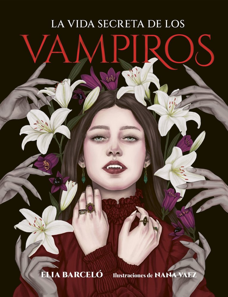 La Vida Secreta de los Vampiros-Barcelo Elia