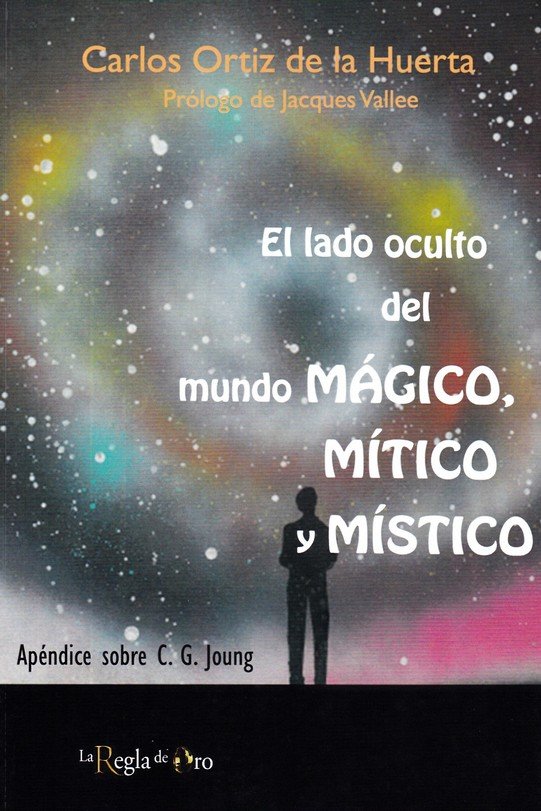 Lado Oculto Del Mundo Magico Mitico y Mistico el-Ortiz de la Huerta Carlos