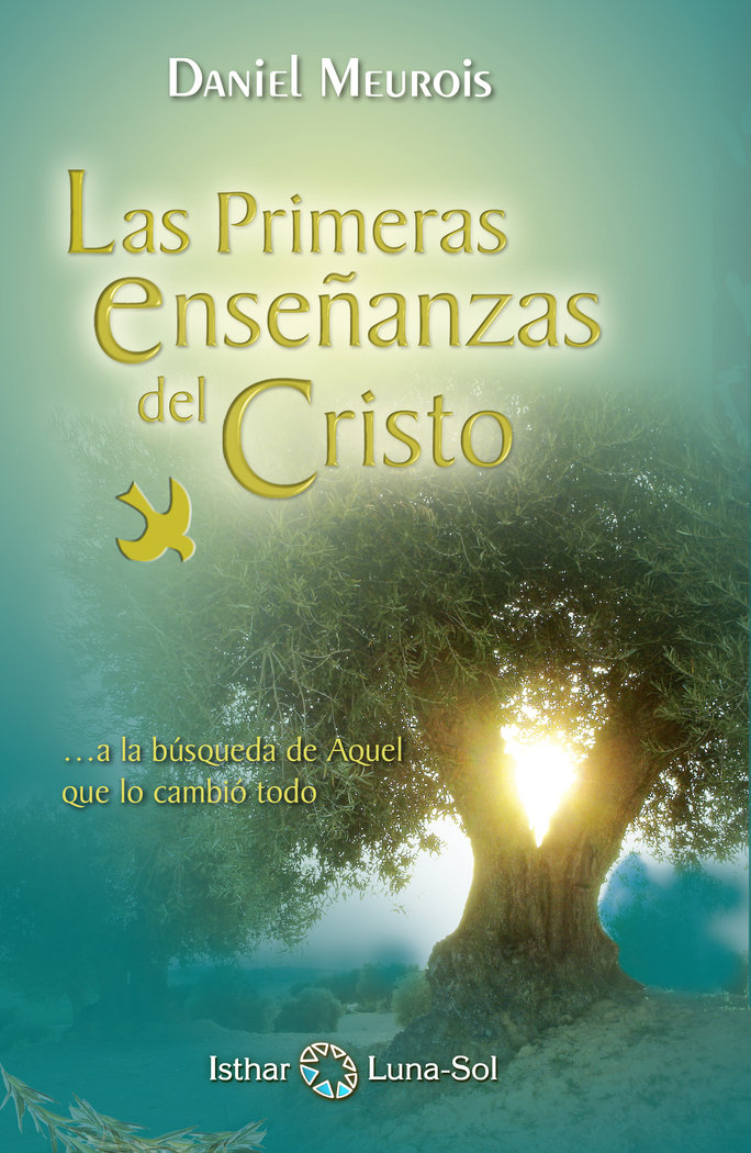 Las Primeras Enseñanzas Del Cristo-Meurois Daniel