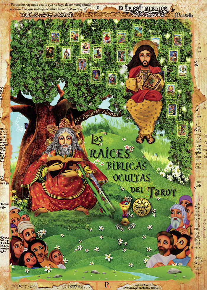 Las Raices Biblicas Ocultas Del Tarot-Alonso Cienfuegos Mª Ángeles