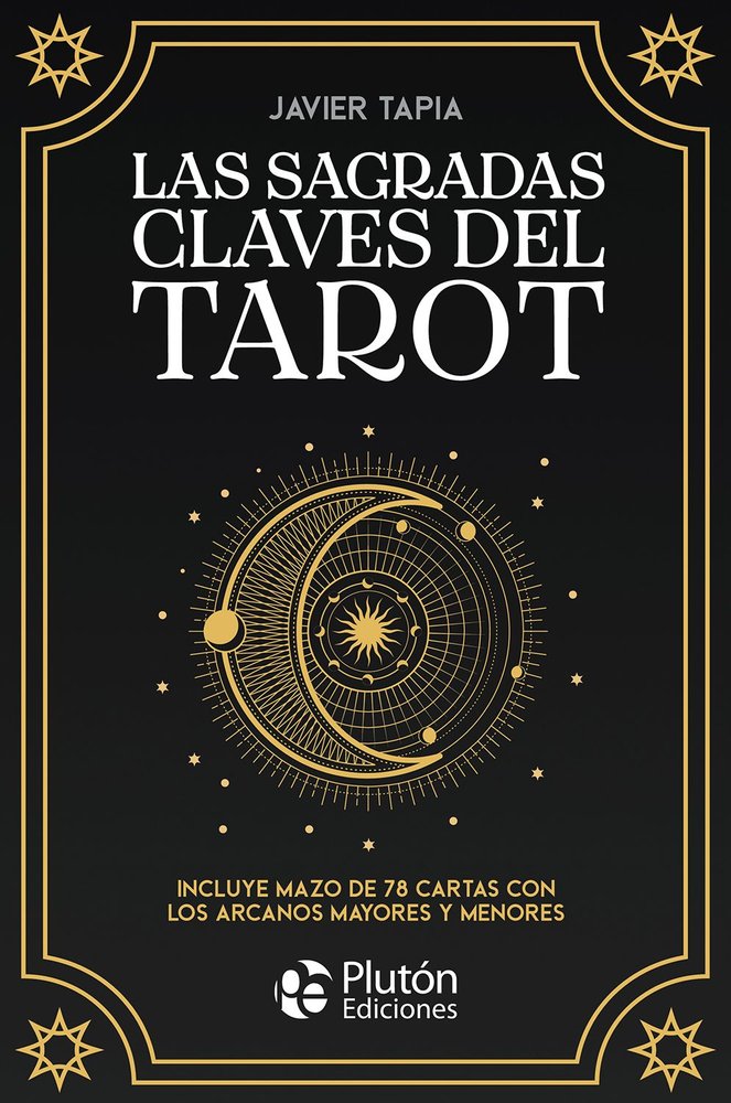 Las Sagradas Claves Del Tarot-Tapia Javier