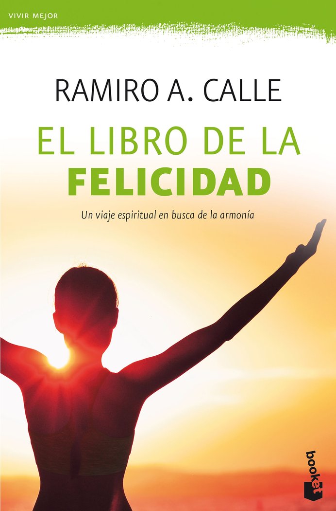 Libro de la Felicidad el-Calle Ramiro A.