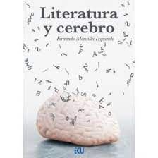 Literatura y Cerebro-Mansilla Izquierdo Fernando
